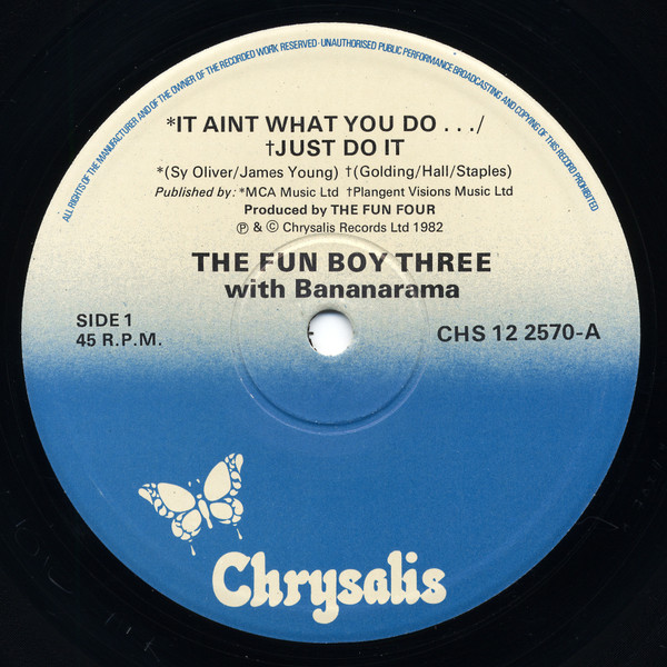 12" | The Fun Boy Three With Bananarama – It Aint What You Do.... /Just Do It (Extended Version)