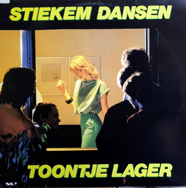 Toontje Lager – Stiekem Dansen