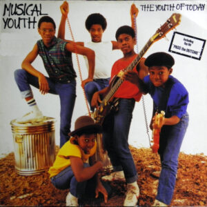 Musical Youth – The Youth Of Today