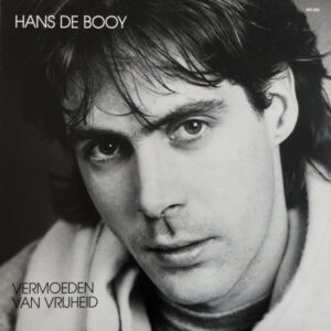 Hans De Booy – Vermoeden Van Vrijheid
