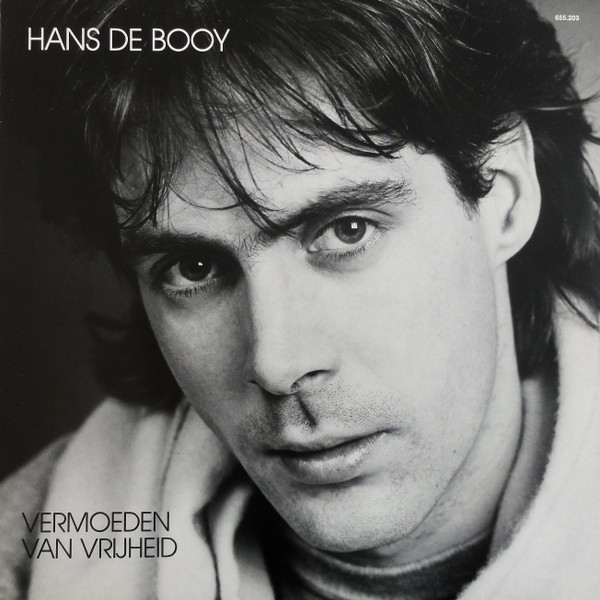 Hans De Booy – Vermoeden Van Vrijheid