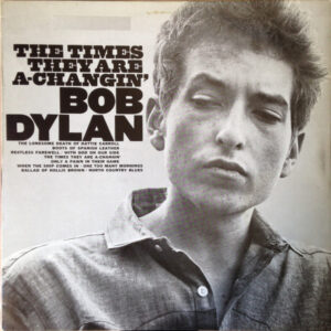 Bob Dylan – The Times They Are A-Changin' (reissue uit 1982)