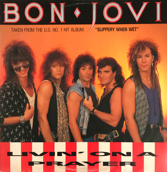 12" | Bon Jovi – Livin' On A Prayer