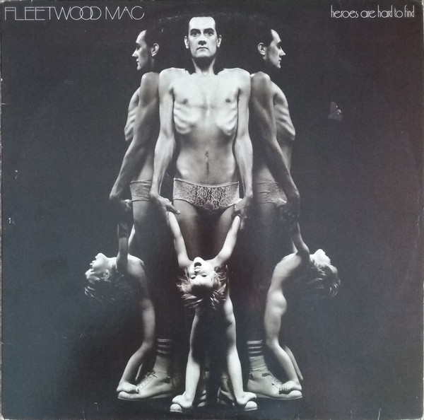 Fleetwood Mac - Heroes are Hard to Find