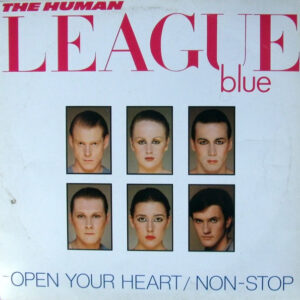 12" | Human League - Open Your Heart / Non Stop
