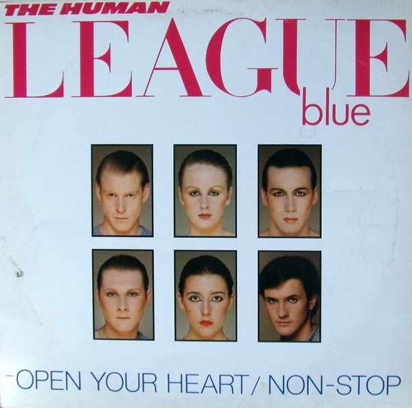 12" | Human League - Open Your Heart / Non Stop
