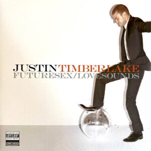 Justin Timberlake – FutureSex/LoveSounds