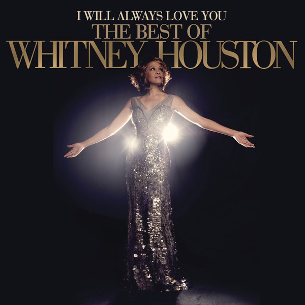 Whitney Houston – I Will Always Love You: The Best Of Whitney Houston (2LP)