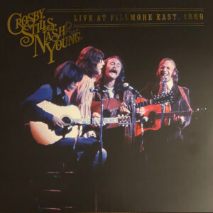 Crosby, Stills, Nash & Young – Live At Fillmore East, 1969 (2LP)
