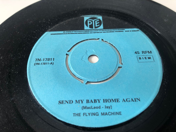 7" | The Flying Machine - Send my Baby Home Again / Look at me, Look at me