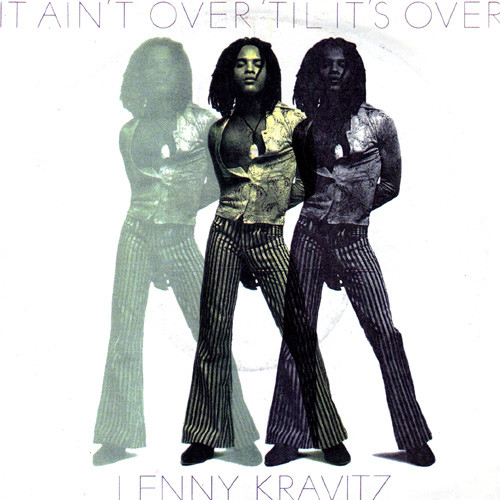 7" | Lenny Kravitz – It Ain't Over 'Til It's Over