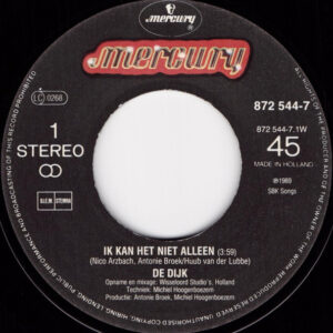 7" | De Dijk – Ik Kan Het Niet Alleen - Afbeelding 2