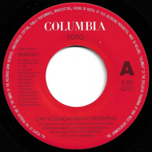 7" | Toto ‎– Can You Hear What I'm Saying / I'll Be Over You - Afbeelding 2