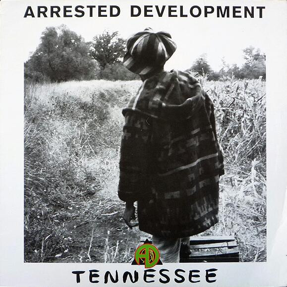 7" | Arrested Development – Tennessee