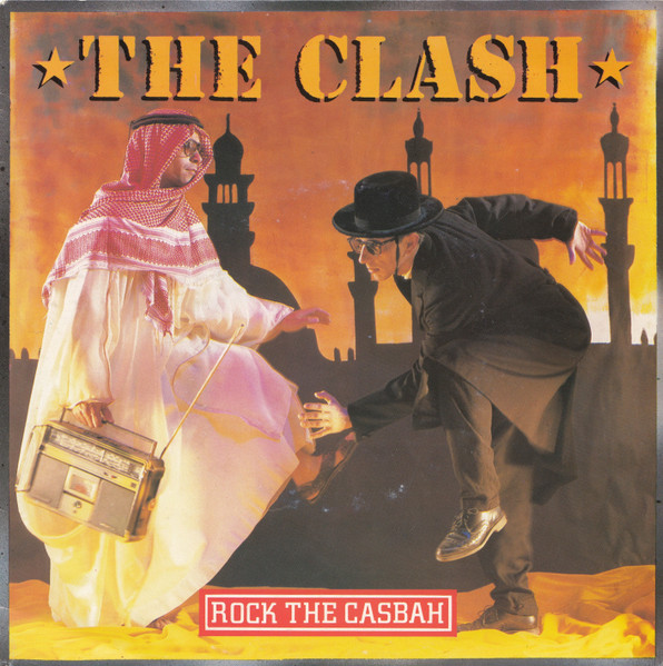 7" | The Clash – Rock The Casbah