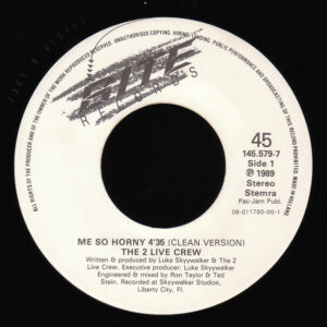 7" | The 2 Live Crew – Me So Horny - Afbeelding 2