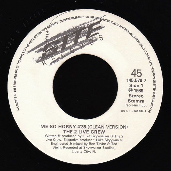 7" | The 2 Live Crew – Me So Horny