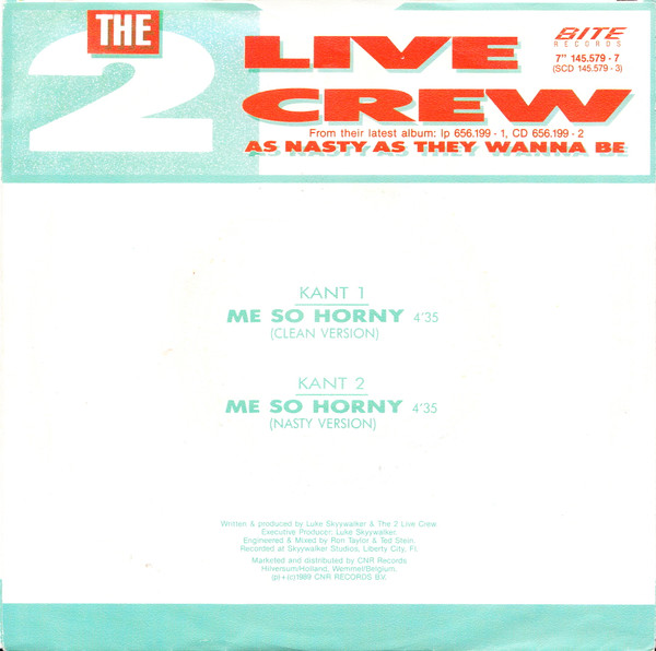 7" | The 2 Live Crew – Me So Horny
