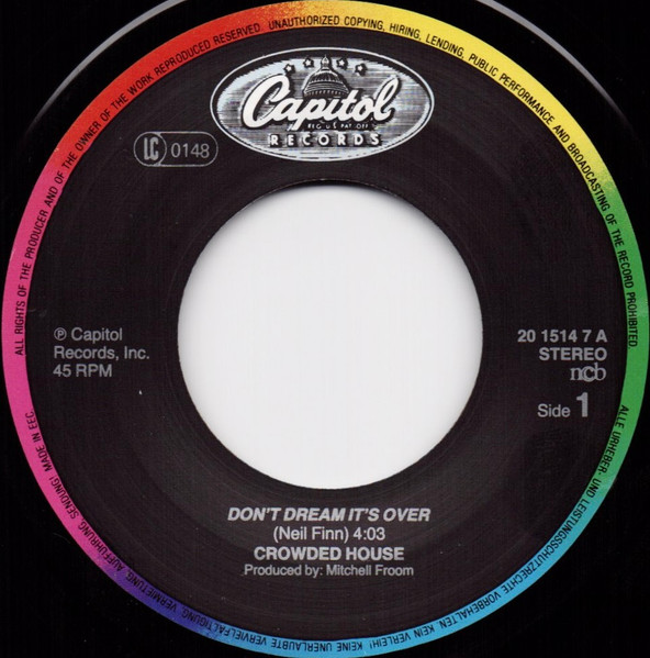 7" | Crowded House – Don't Dream It's Over
