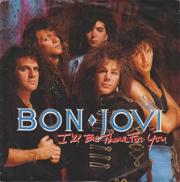 7" | Bon Jovi – I'll Be There For You