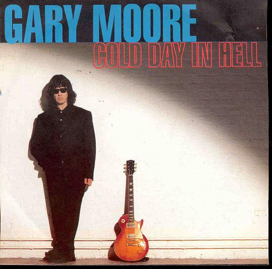 7" | Gary Moore – Cold Day In Hell