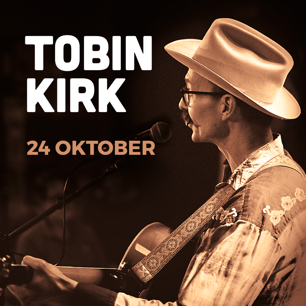 Za. 24 okt.: Tobin Kirk LIVE