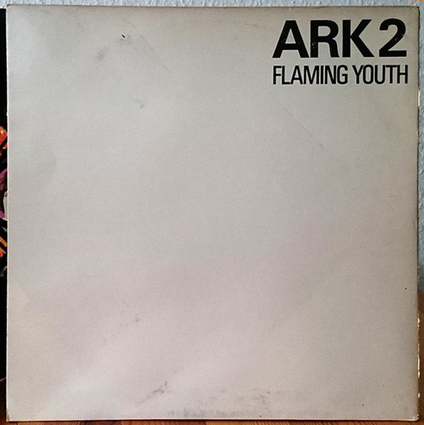 Flaming Youth - Ark 2 (met Phil Collins, Gimmick sleeve)