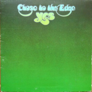 Yes - Close to the Edge