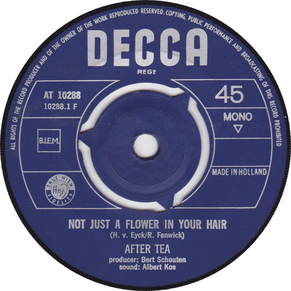 7" | After Tea - Not Just a Flower in Your Hair / The Time is High (Mono)