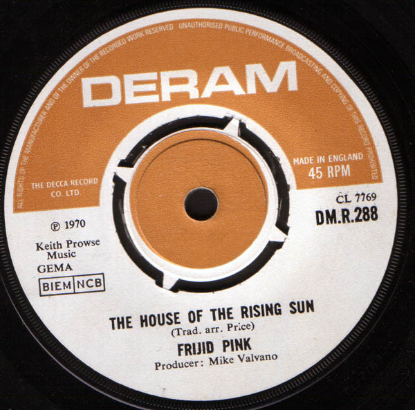 7" | Frijid Pink - The House of the Rising Sun / Driven' Blues