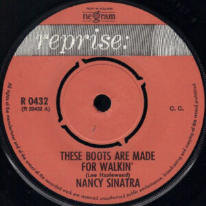 7" | Nancy Sinatra - These Boots are Made for Walkin' / The City never Sleeps - Afbeelding 3