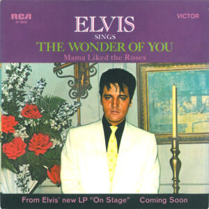 7" | Elvis Presly - The Wonder of You / Mama liked the Roses - Afbeelding 3