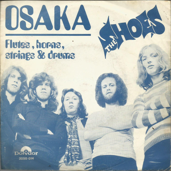 7" | The Shoes - Osaka / Flutes, Horns Strings and Drums