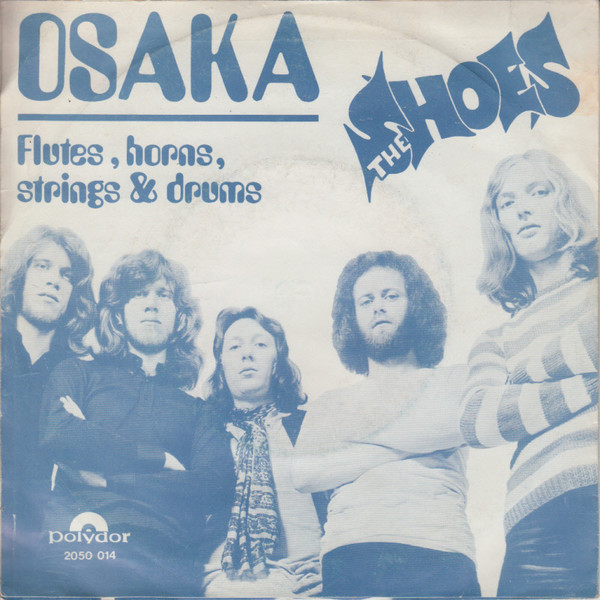 7" | The Shoes - Osaka / Flutes, Horns Strings and Drums
