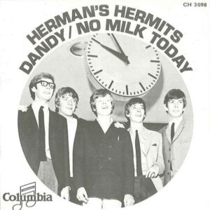 7" | Herman's Hermits - No Milk Today / Dandy - Afbeelding 2