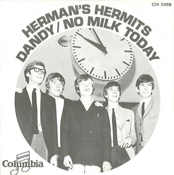 7" | Herman's Hermits - No Milk Today / Dandy