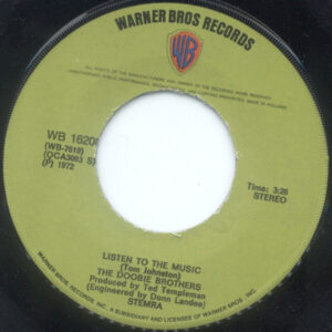 7" | The Doobie Brothers - Listen to the Music / Toulouse Street - Afbeelding 2