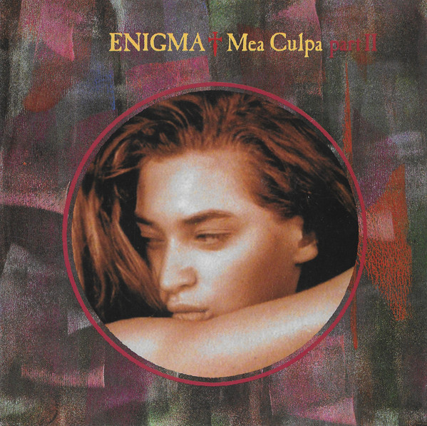 7"| Enigma - Mea Culpa part II (Orthodox version) / Mea Culpa part II (Catholic version)