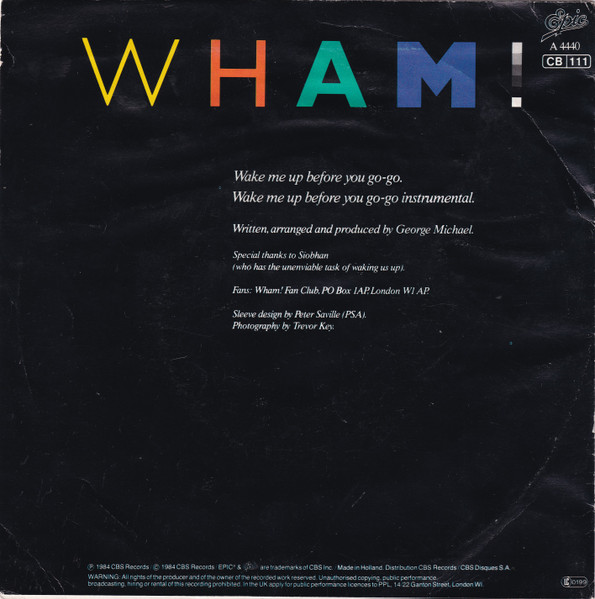 7"| Wham! - Wake Me Up Before You Go-Go / Wake Me Up Before You Go-Go (instrumental)