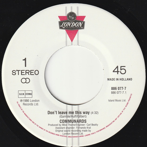 7"| Communards with Sarah Jane Morris - Don't Leave me this Way / Sanctified