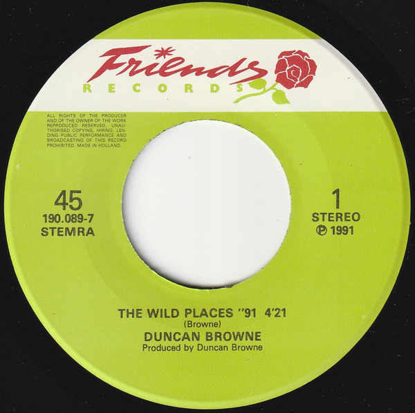 7"| Duncan Browne - The Wild Places '91 / Fauvette