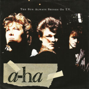7"| A-Ha - The Sun Always Shines on T.V. / Driftwood - Afbeelding 1