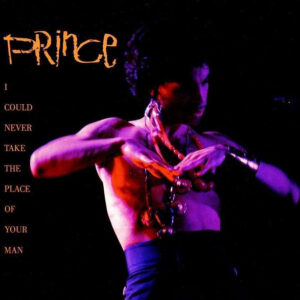 7"| Prince - I Could Never Take the Place of Your Man / Hot Thing - Afbeelding 1