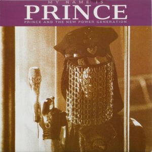 7"| Prince and the New Power Generation -  My Name is Prince / Whom it may Concern - Afbeelding 1