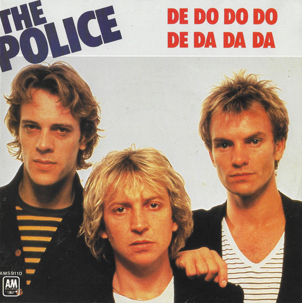 7"| The Police - De Do Do Do, De Da Da Da / A Sermon
