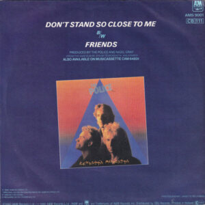 7"| The Police - Don't Stand so Close to Me / Friends - Afbeelding 3