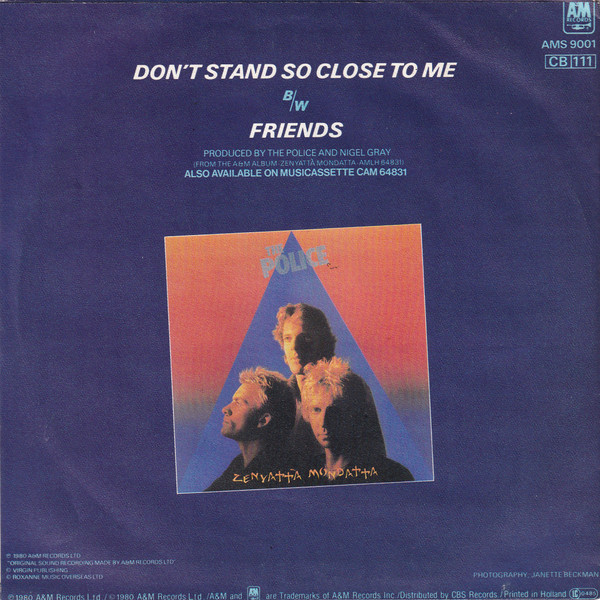 7"| The Police - Don't Stand so Close to Me / Friends