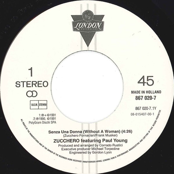 7"| Zucchero and Paul Young - Senza Una Donna (without a woman) / Dunes of Mercy