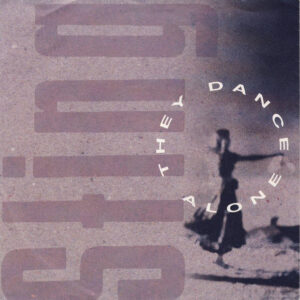 7"| Sting - They Dance Alone (Cueca solo) / If You There - Afbeelding 1