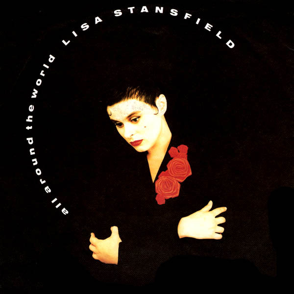 Lisa Stansfield - All Around the World / Wake Up baby
